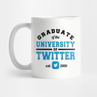 Graduate of the University of Twitter Mug